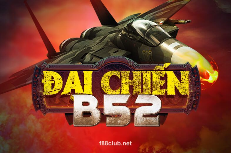 Hình ảnh trò chơi Đại Chiến B52 tại f88club