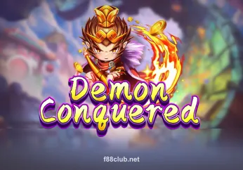 Demon Conquered - Slot game hấp dẫn tại f88club